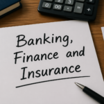 Banking, Finance and Insurance – Complete Guide in India