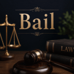 Bail in India: Meaning, Types, Legal Process, Rights, and Important Facts